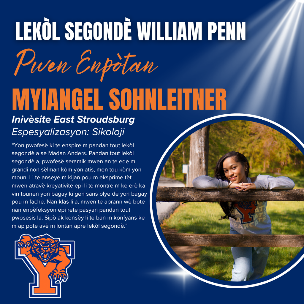 William Penn Senior Spotlight graphic featuring student, Myiangel Sohnleitner, a smiling young woman leaning on a wooden fence. Text highlights her passion for psychology and a teacher's inspiration at William Penn Senior High School.