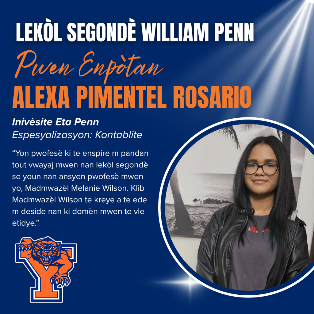 William Penn Senior High School Spotlight on student, Alexa Pimentel Rosario. Alexa is majoring in Accounting at Penn State University. Graphic includes a picture and quote of the student.