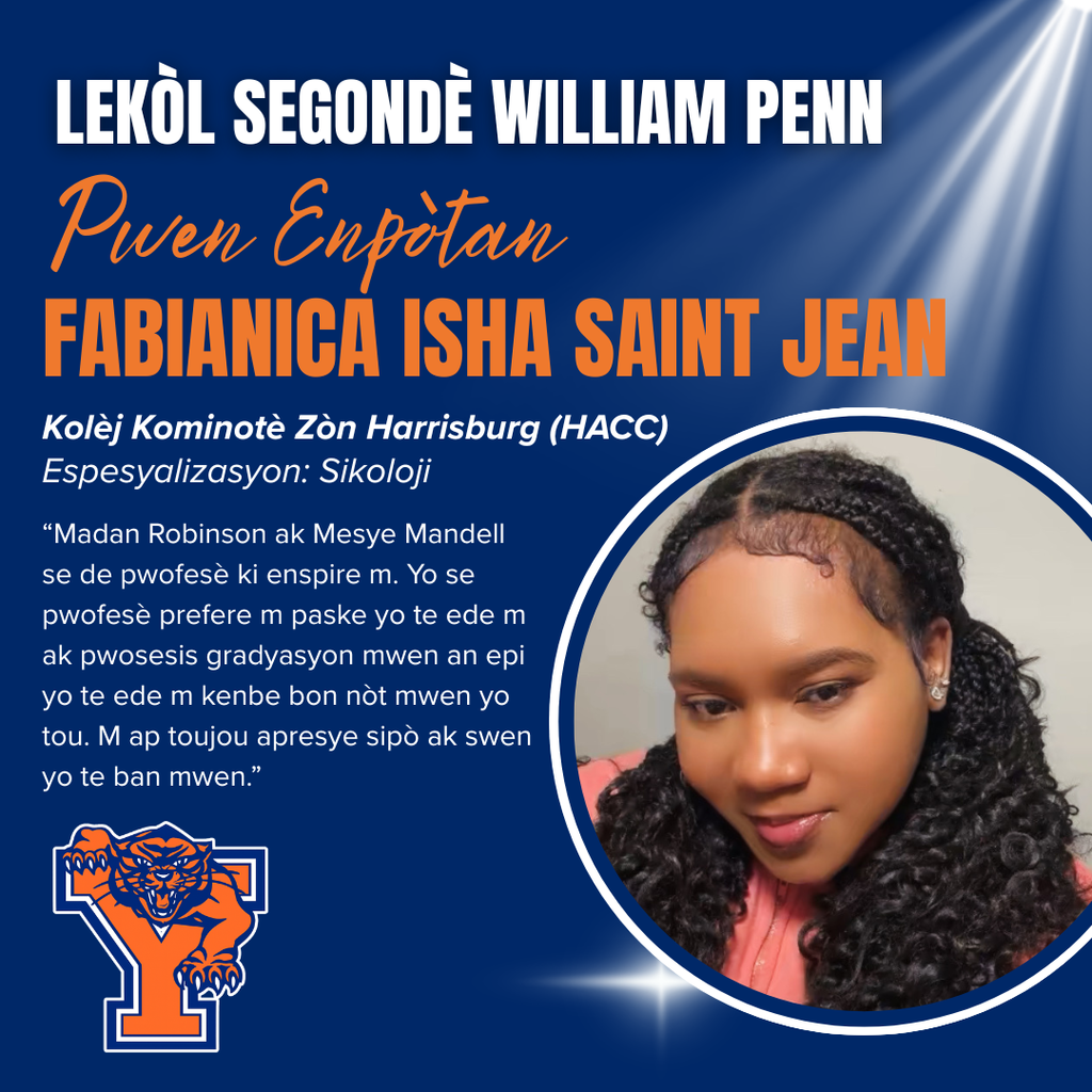 William Penn Senior High School spotlight on Fabiana Isha Saint Jean. She plans to attend HACC, majoring in psychology. The image features a portrait of her smiling, with text appreciation for her inspiring teachers. William Penn Senior High School logo is displayed in the bottom left corner of the graphic.