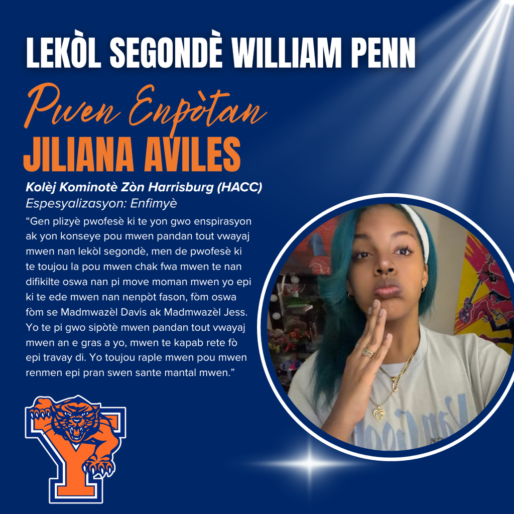 A William Penn High School spotlight graphic of Senior Jiliana Aviles, a future nursing student at HACC. Features her photo, name, college, and heartfelt message about supportive teachers.
