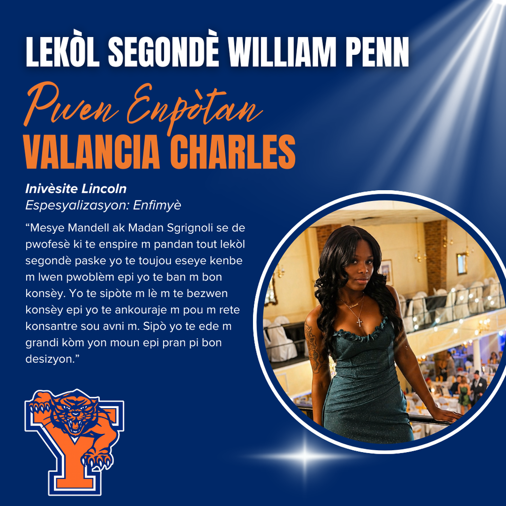William Penn Senior High School Spotlight on Senior Valancia Charles, future nursing major at Lincoln University. The image features her quote and photo, with William Penn Senior High School logo displayed in the bottom left corner.