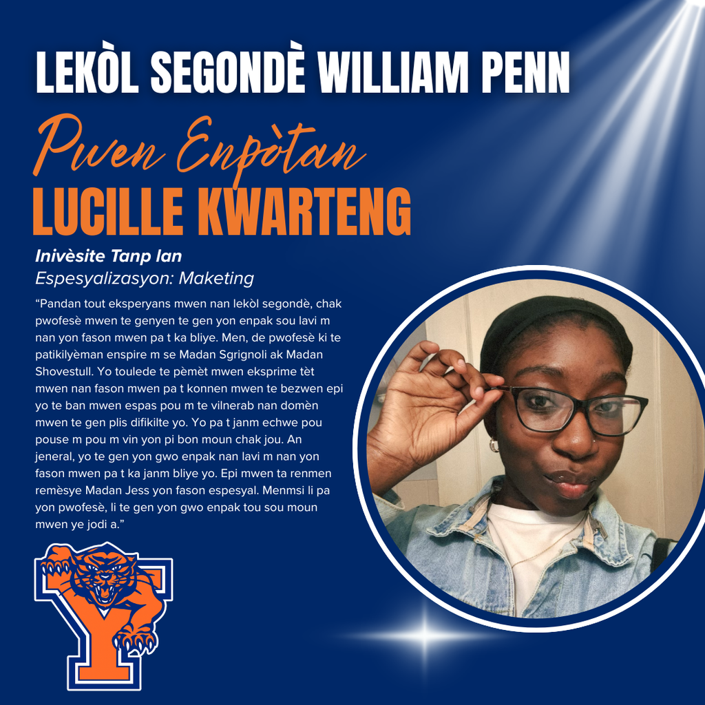 William Penn Senior High School Spotlight on Senior Lucille Kwarteng, future marketing major at Temple University. The image features her quote and photo, with William Penn Senior High School logo displayed in the bottom left corner.
