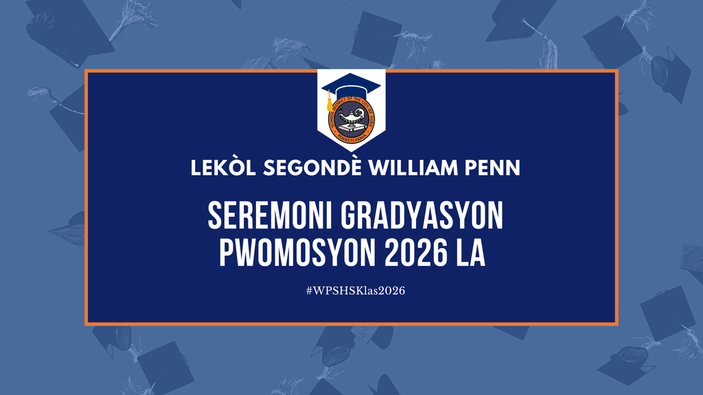 Blue and orange banner for William Penn Senior High School's Class of 2026 Commencement Ceremony. Background features a pattern of graduation caps. #WPSHSClassof2026 is included.