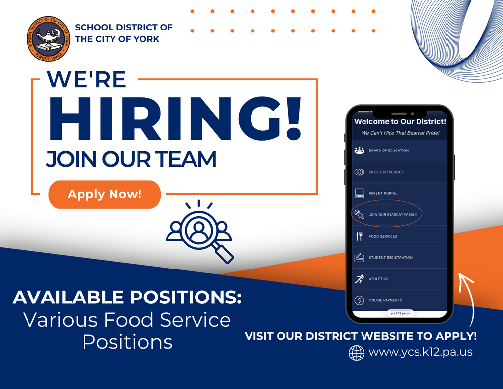 Graphic promoting School District of the City of York hiring for various food service positions, featuring a large "We're Hiring! Join Our Team" headline, an "Apply Now!" button, and a smartphone displaying the district website with instructions to apply online.