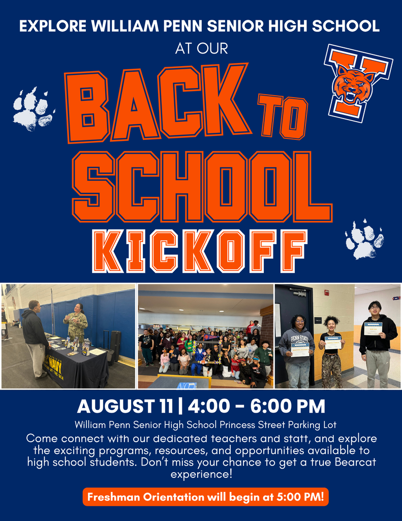 Flyer promoting William Penn Senior High School's "Back to School Kickoff" on August 11 from 4:00–6:00 PM at the Princess Street parking lot, featuring school photos, the Bearcat logo, and information about meeting teachers, exploring programs, and a Freshman Orientation beginning at 5:00 PM.
