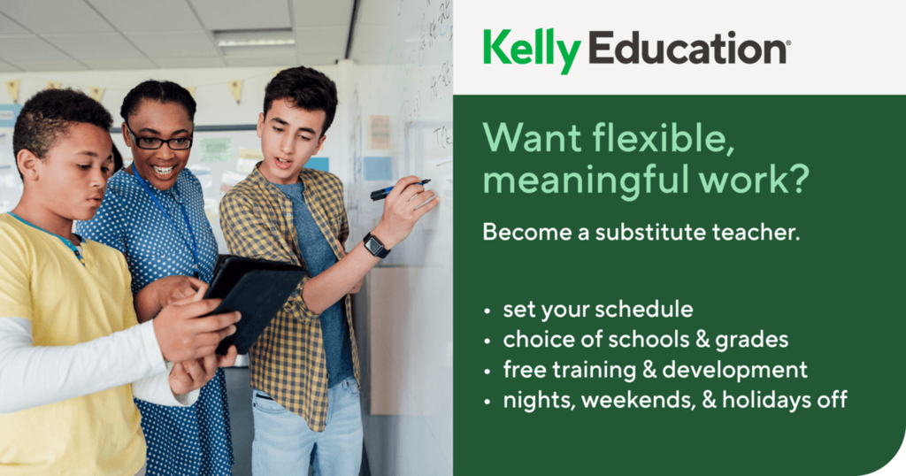 Kelly Education substitute teaching recruitment graphic featuring three students and job benefits.