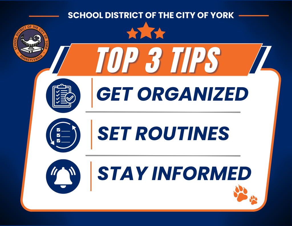 School District of the City of York graphic featuring three tips: get organized, set routines, and stay informed.