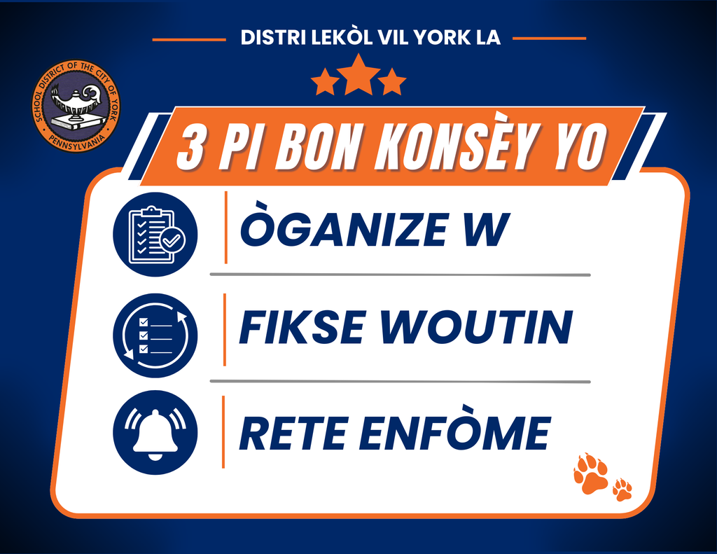 School District of the City of York graphic featuring three tips: get organized, set routines, and stay informed.