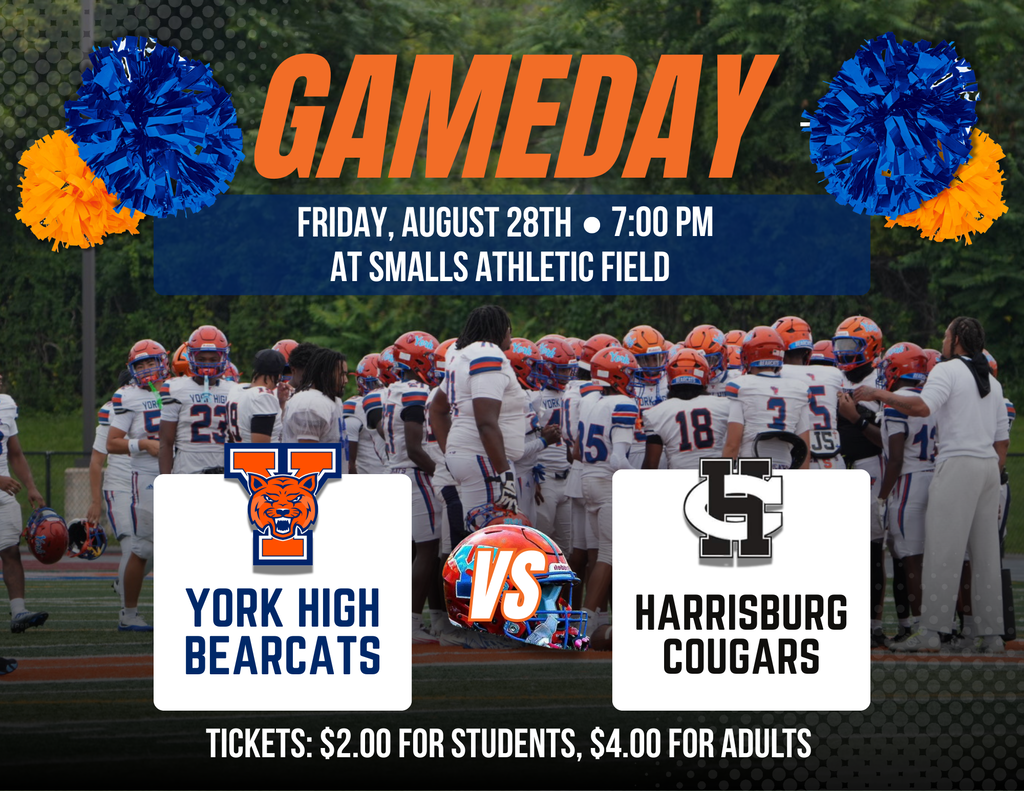 Gameday graphic promoting York High Bearcats vs. Harrisburg Cougars football on Friday, August 28 at 7 PM at Smalls Athletic Field.
