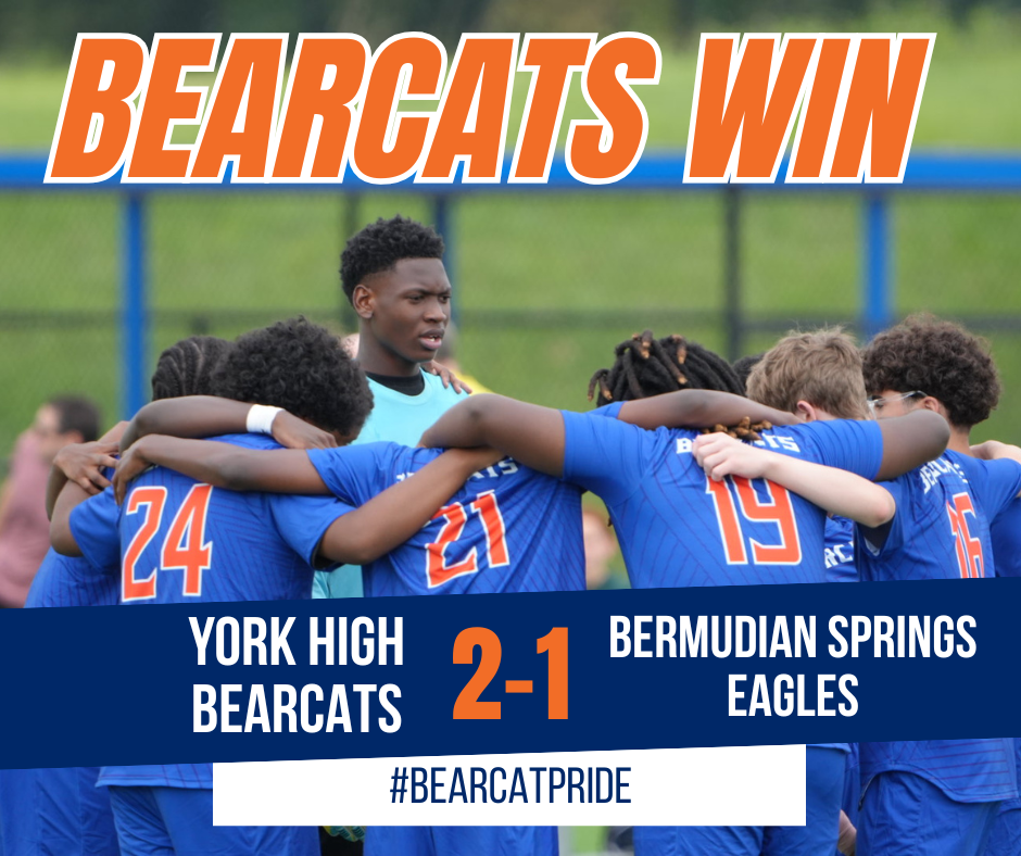 York High Bearcats graphic featuring a team huddle and a 2–1 victory over Bermudian Springs Eagles.