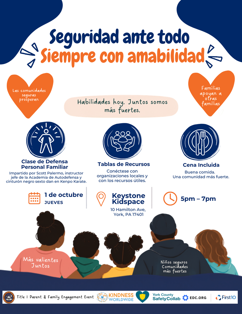 Flyer for a family safety and kindness event featuring self-defense, community resources, dinner, and family activities, held October 1 from 5–7 p.m. at Keystone Kidspace in York, PA.