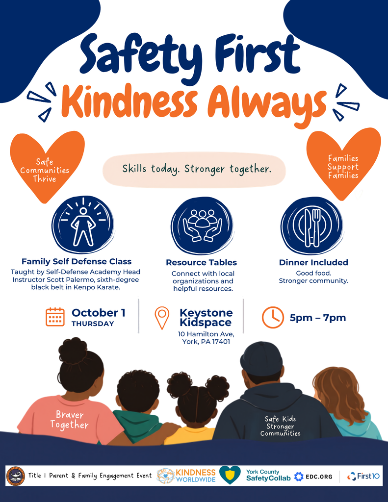 Flyer for a family safety and kindness event featuring self-defense, community resources, dinner, and family activities, held October 1 from 5–7 p.m. at Keystone Kidspace in York, PA.