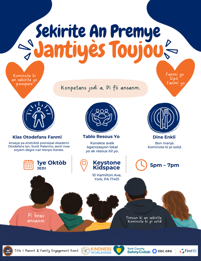 Flyer for a family safety and kindness event featuring self-defense, community resources, dinner, and family activities, held October 1 from 5–7 p.m. at Keystone Kidspace in York, PA.