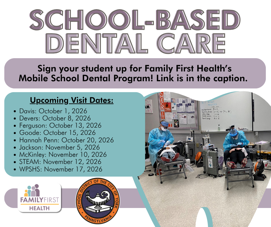 School-based dental care flyer promoting Family First Health’s mobile school dental program, with upcoming visit dates and photos of dental care in a school setting.