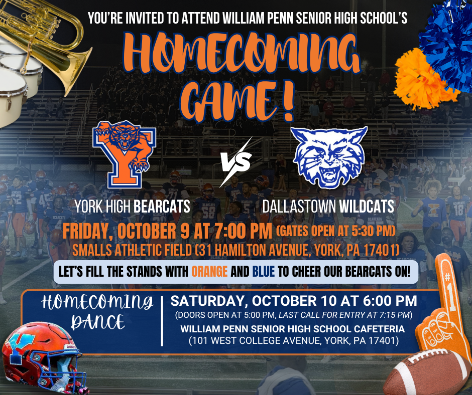 William Penn Senior High School Homecoming Game and Dance flyer featuring York High Bearcats vs. Dallastown Wildcats, with event dates, times, and locations.