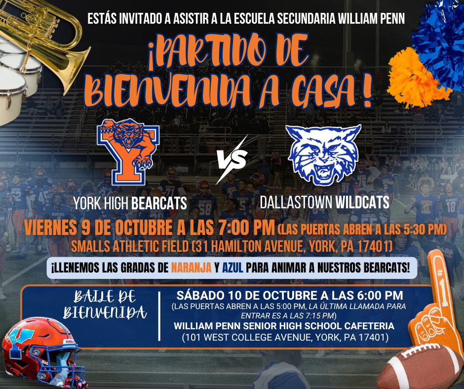 William Penn Senior High School Homecoming Game and Dance flyer featuring York High Bearcats vs. Dallastown Wildcats, with event dates, times, and locations.