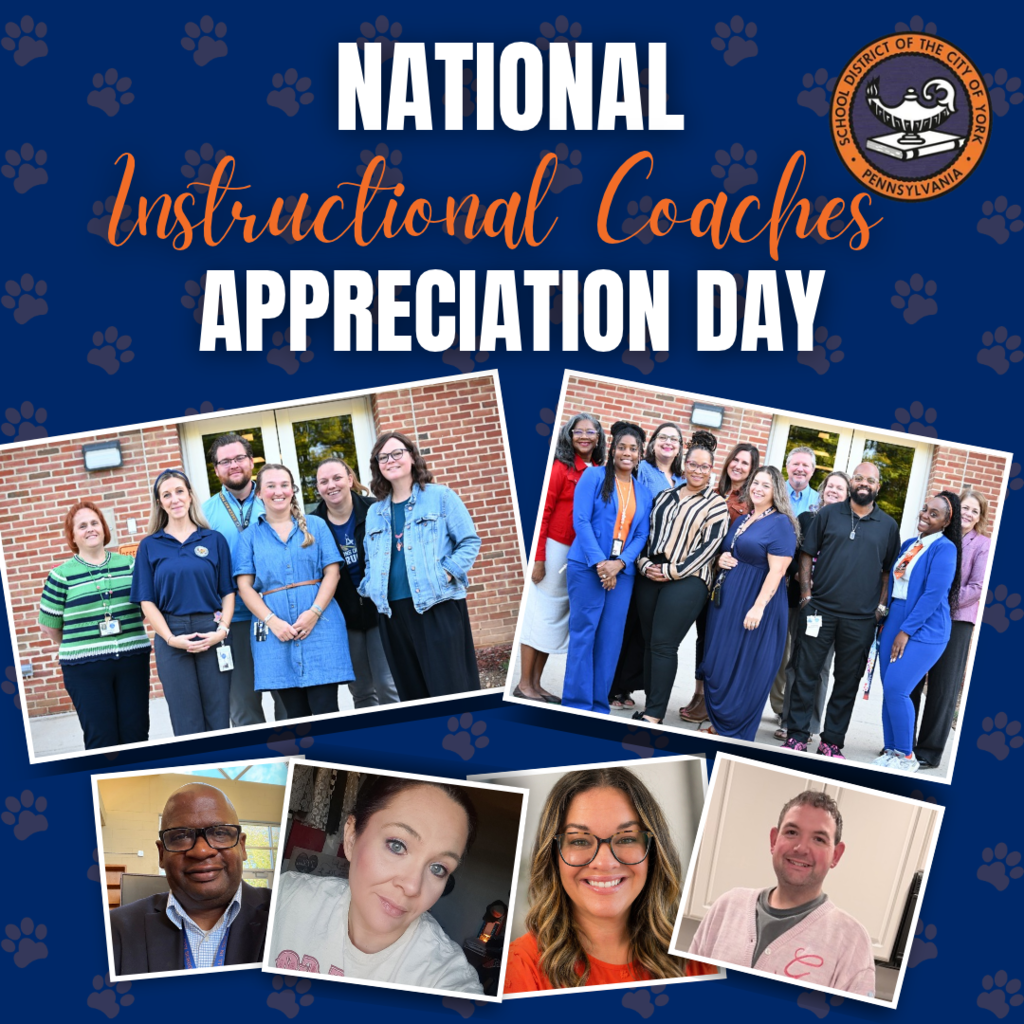 Graphic recognizing National Instructional Coaches Appreciation Day with photos of district instructional coaches and staff. The School District of the City of York's logo is displayed in the top right corner and faint orange paw prints are displayed in the background.