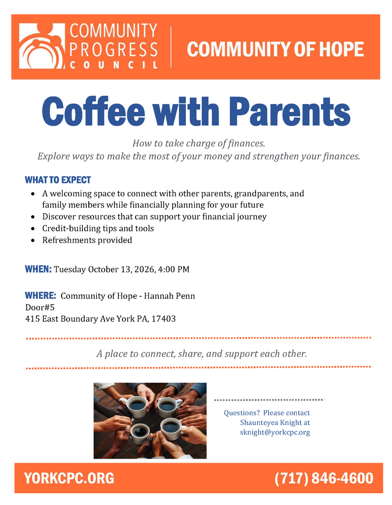 Flyer promoting “Coffee with Parents,” a financial wellness event on October 13, 2026, at Community of Hope at Hannah Penn PreK-8, featuring financial resources, credit-building tips, and refreshments.