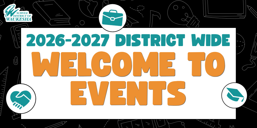 2026-2027 District Wide Welcome to Events