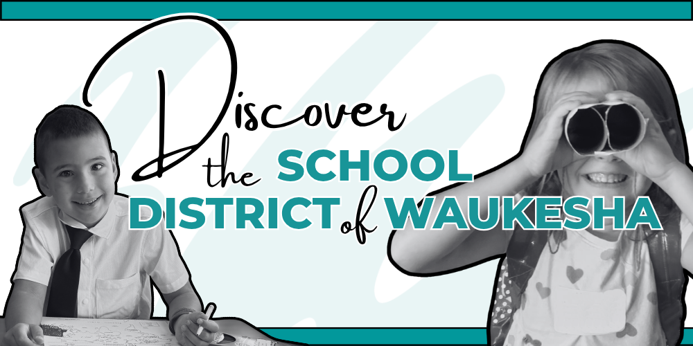 Discover the School District of Waukesha
