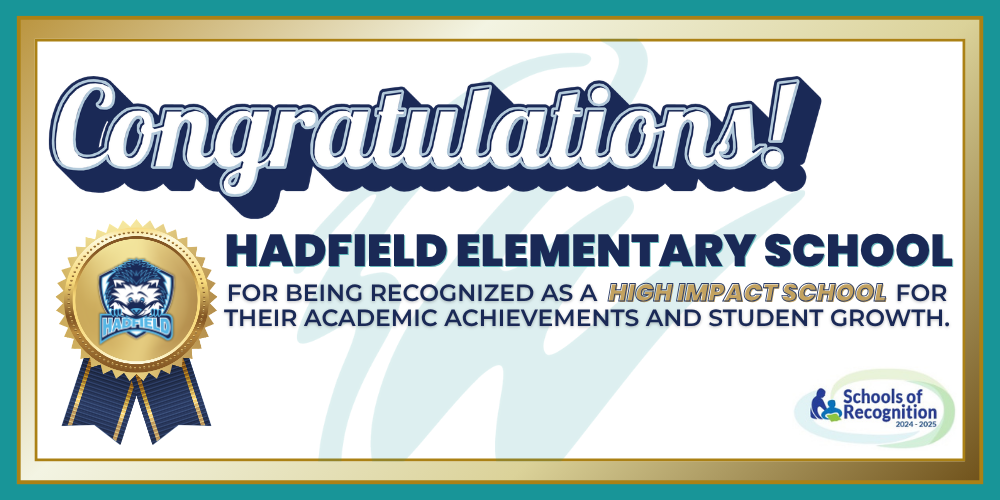 Congratulations Hadfield Elementary School
