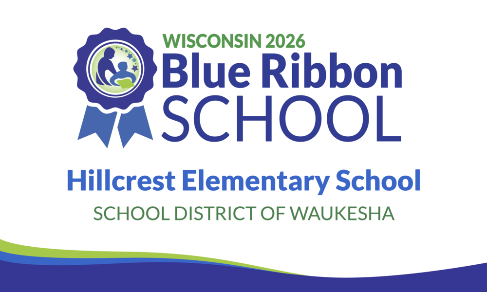 Wisconsin 2026 Blue Ribbon School- Hillcrest