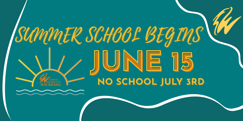 Summer School Begins June 15