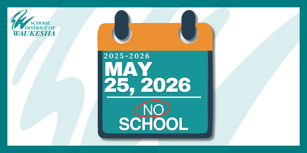 No School- May 25, 2026