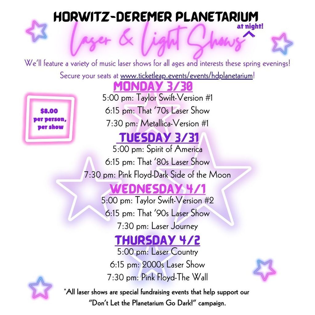 In ONE WEEK, many area schools will be on spring break. Do you have your spring break bucket list planned?  If not, let the Horwitz-DeRemer Planetarium help! From March 30-April 2, we'll have FIVE different laser shows offered daily, day and evening!  Check out our schedule and secure your tickets for only $8/person. Set lists and show details can be found on our website! #wherethestarshangout