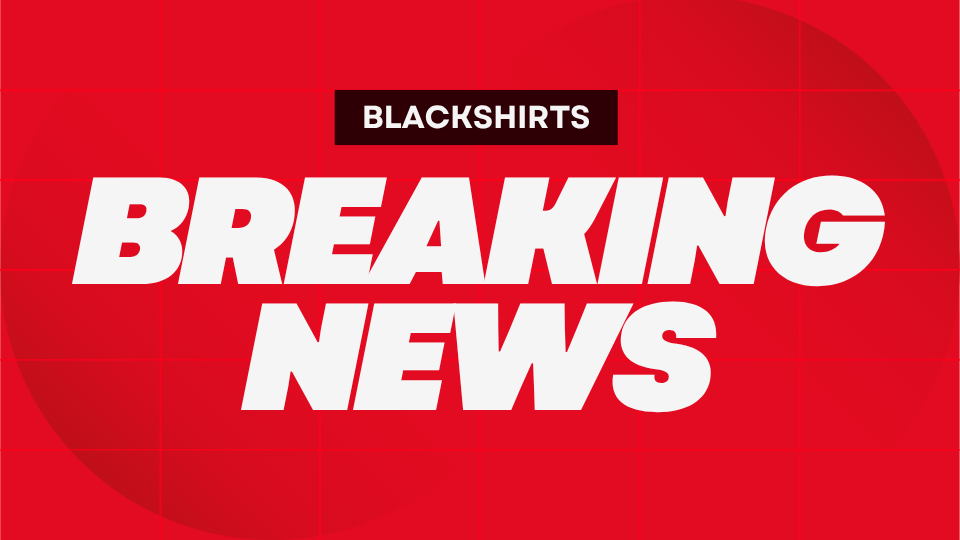 Red background with white text. "BLACKSHIRTS" in black at top. "BREAKING NEWS" in bold white letters below.