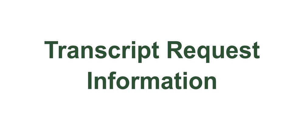Transcript Request Information