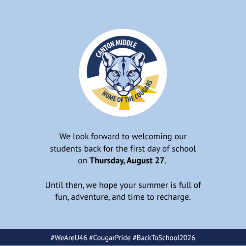 Circular logo with a blue cougar and text "Canton Middle, Home of the Cougars" on a blue background. Text below reads "We look forward to welcoming students back for the first day of school on Thursday, August 27."