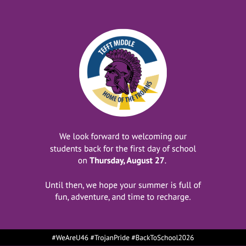Purple background with a logo and text. Logo includes a purple profile with a maroon headdress and "Teft Middle". Text reads: "We look forward to welcoming our students back for the first day of school on Thursday, August 27."