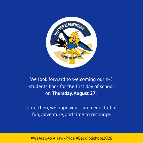 Blue background with a logo featuring a yellow bird. Text reads: "We look forward to welcoming our K-5 students back for the first day of school on Thursday, August 27."