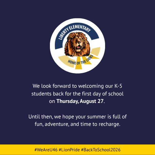 Circular logo with a lion and "Liberty Elementary" text. Below, a message about welcoming K-5 students on August 27.