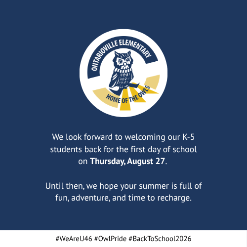 Blue background with white border. A white oval logo features an owl and text "Home of the Owls". Text reads "We look forward to welcoming our K-5 students back on Thursday, August 27. Until then, we hope your summer is full of fun, adventure, and time to recharge."