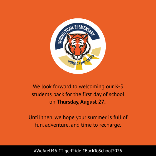 Red background with a white circle. Circle contains a tiger. Text reads: "We look forward to welcoming our K-5 students back for the first day of school on Thursday, August 27."