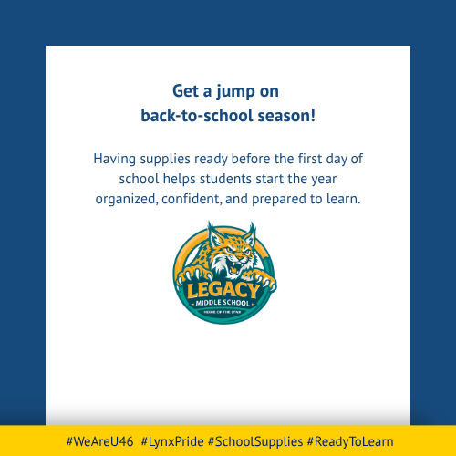 Blue and white graphic with text and a logo for Legacy Middle School. Text reads: "Get a jump on back-to-school season!"