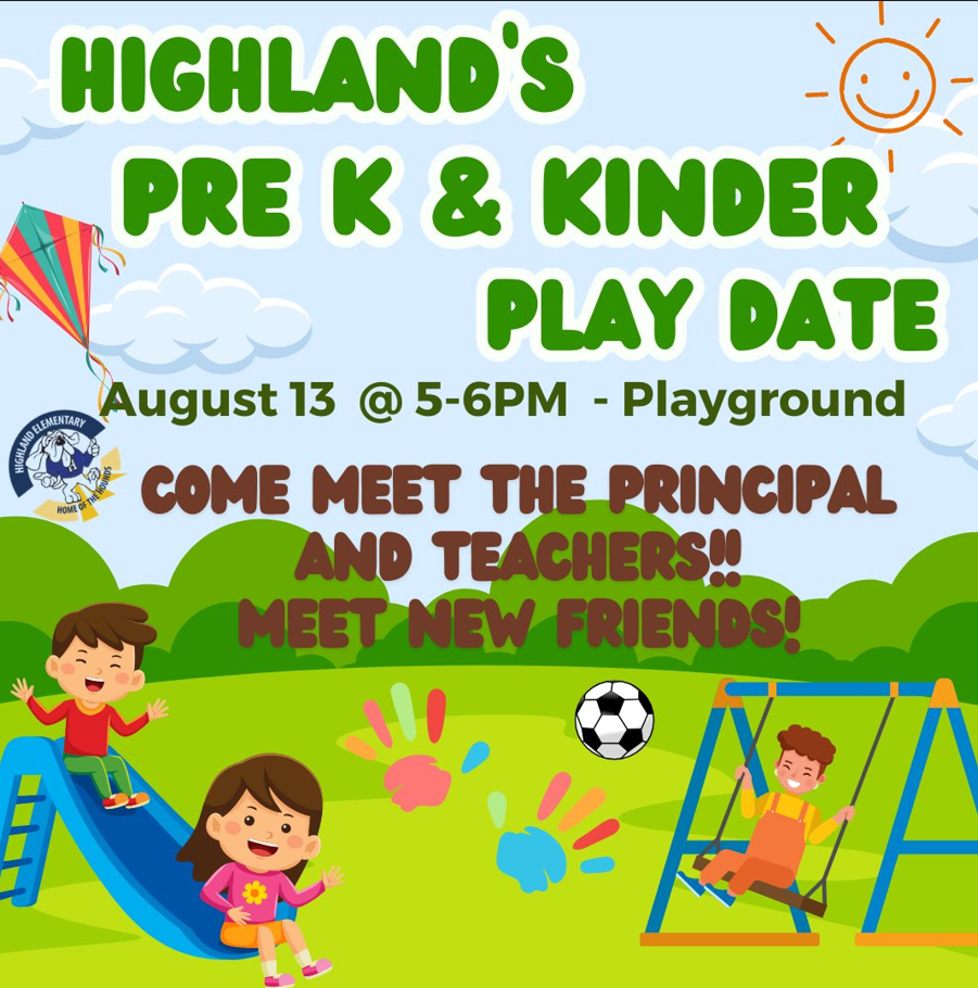 An event poster for Highland's Pre K & Kindergarten Play Date. It shows kids playing on slides, swings, and a soccer ball.