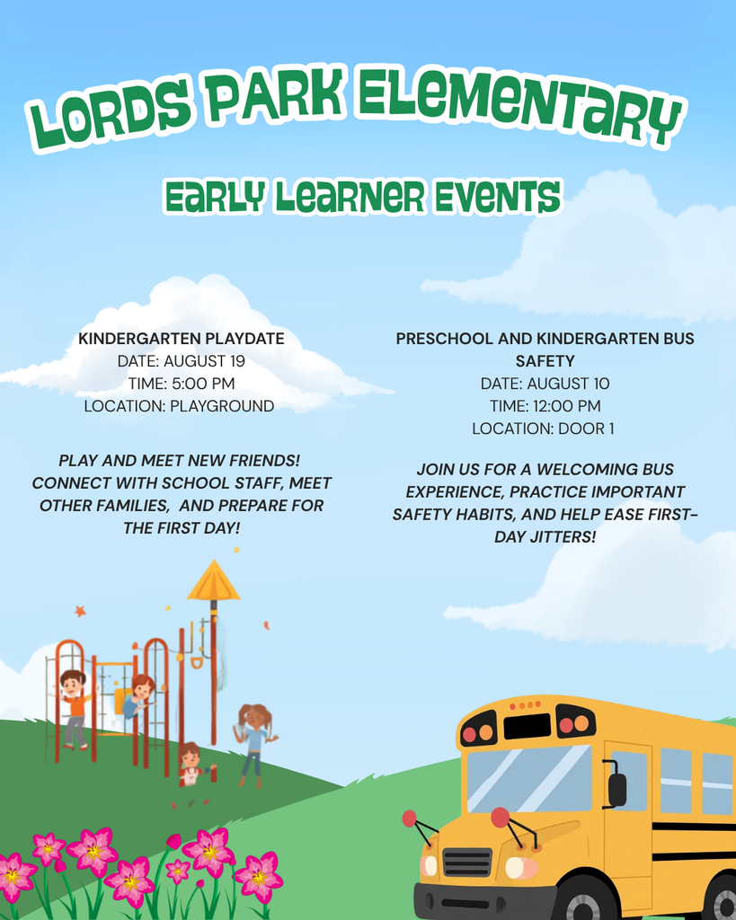 An advertisement shows Lords Park Elementary early learner events. It features children playing on playground equipment and a yellow school bus.