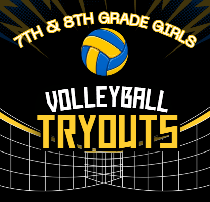 Girls VB tryouts- 7th and 8th grade