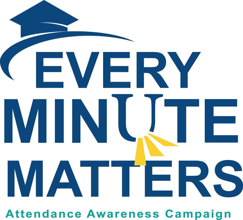 A blue and white logo with a graduation cap. The text reads, "Every Minute Matters" and "Attendance Awareness Campaign".
