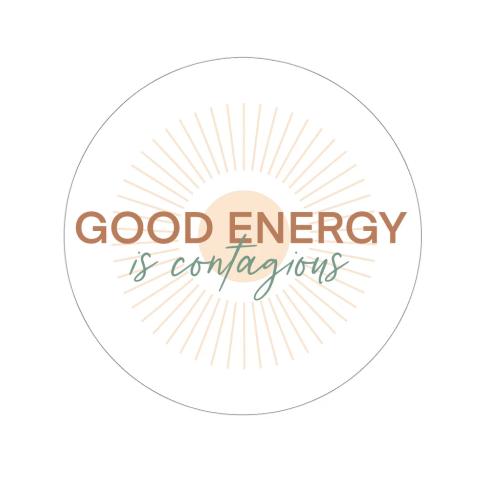 Good energy is contagious