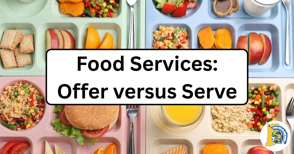 Food Services: Offer versus Serve