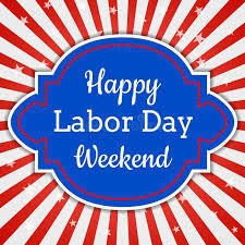 happy Labor Day Weekend