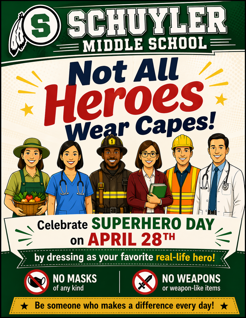 Not All Heroes Wear Capes  - Superhero Day at SMS  - April 28th