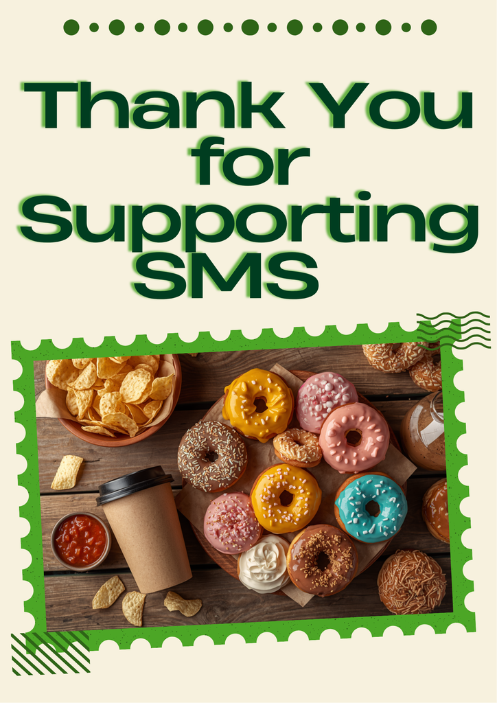 A thank you message for supporting SMS is displayed with an assortment of donuts, chips, salsa, and a coffee cup. The donuts are arranged on a wooden surface within a decorative border.