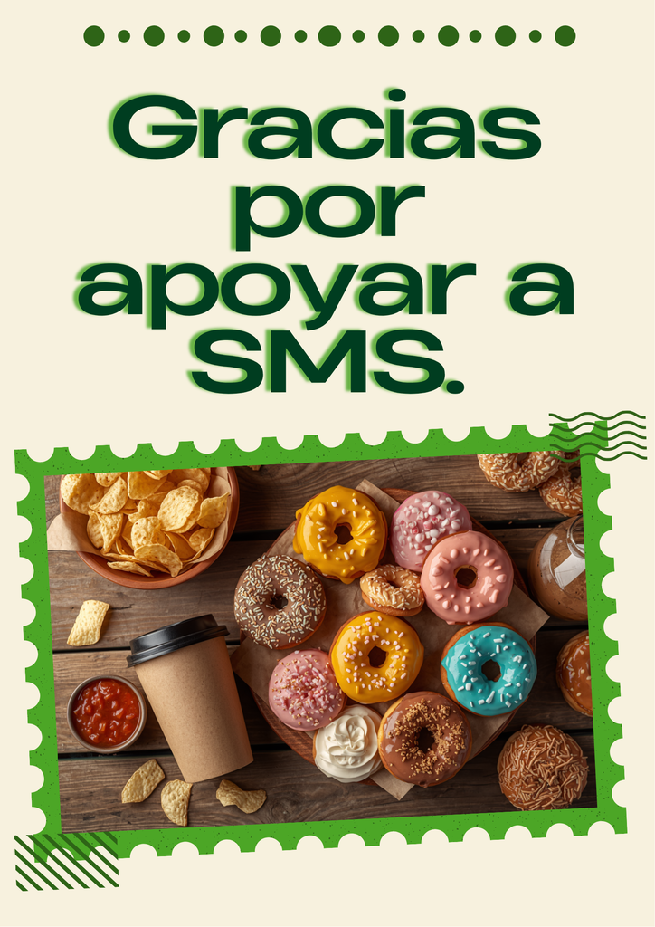 A thank you message for supporting SMS is displayed with an assortment of donuts, chips, salsa, and a coffee cup. The donuts are arranged on a wooden surface within a decorative border.