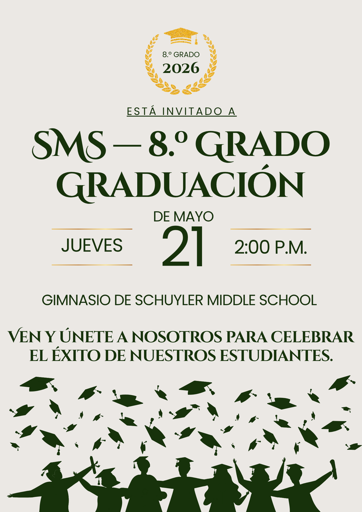 This is an invitation to SMS 8th Grade Graduation on Thursday, May 21st at 2:00 PM in the Schuyler Middle School Gym. The image features graduation caps and silhouettes of graduates.