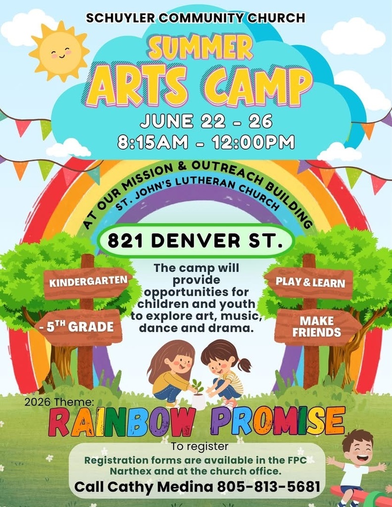 This is a flyer for Schuyler Community Church's Summer Arts Camp, which will take place from June 22-26, offering art, music, dance, and drama activities for kindergarten through 5th grade. The theme for the 2026 camp is "Rainbow Promise."